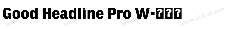 Good Headline Pro W字体转换